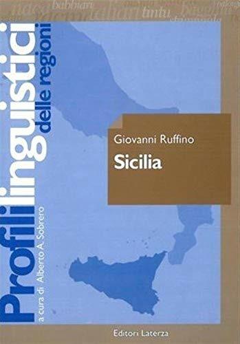 Sicilia - Giovanni Ruffino - Libro Laterza Edizioni Scolastiche 2001, Profili linguistici delle regioni | Libraccio.it
