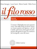 Il filo rosso. Antologia e storia della letteratura italiana ed europea. Con espansione online. Vol. 2: Seicento e Settecento-Primo Ottocento-Secondo Ottocento