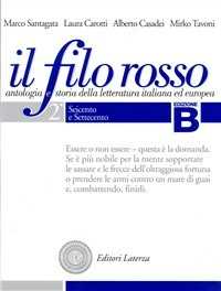 Image of Il filo rosso. Antologia e storia della letteratura italiana ed e...