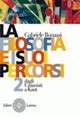 La filosofia e i suoi percorsi. Vol. 2: Dagli Umanisti a Kant. - Gabriele Bonazzi - Libro Laterza Edizioni Scolastiche 2007, Collezione scolastica | Libraccio.it