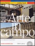 Arte in campo. Per le Scuole superiori - Emma Bernini, Roberta Rota - Libro Laterza Edizioni Scolastiche 2009, Collezione scolastica | Libraccio.it