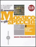 Il nuovo mosaico e gli specchi. Con materiali per il docente. Con espansione online. Vol. 2: Dall'impero romano all'età carolingia.