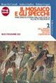 Il mosaico e gli specchi. Percorsi di storia dall'antichità all'alto Medioevo. Con espansione online. Vol. 2 - Bruno De Corradi, Andrea Giardina, Barbara Gregori - Libro Laterza Edizioni Scolastiche 2010 | Libraccio.it