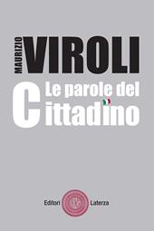 La parole del cittadino. Introduzione alla Costituzione. Con espansione online