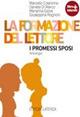 La formazione del lettore. I promessi sposi. Con espansione online