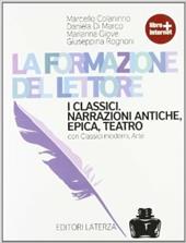 La formazione del lettore. Narrazione moderne-I classici. Con espansione online