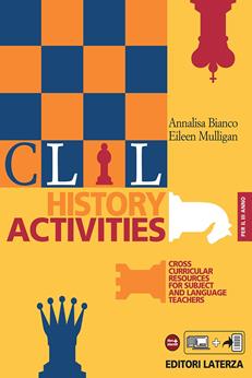 CLIL history activities. Vol. 3 - Annalisa Bianco, EILEEN MULLIGAN - Libro Laterza Edizioni Scolastiche 2014, Collezione scolastica | Libraccio.it