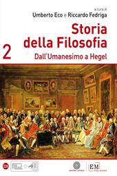 Storia della filosofia. Vol. 2: Dall'Umanesimo a Hegel.