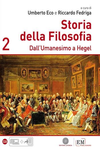 Storia della filosofia. Vol. 2: Dall'Umanesimo a Hegel - Umberto Eco, Riccardo Fedriga - Libro Laterza Edizioni Scolastiche 2014, Collezione scolastica | Libraccio.it