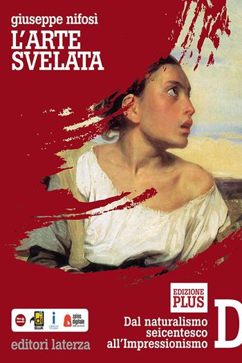 L'arte svelata. Vol. 4 - Giuseppe Nifosì - Libro Laterza Edizioni Scolastiche 2014, Collezione scolastica | Libraccio.it
