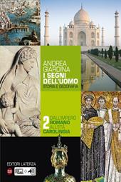I segni dell'uomo. Vol. 2 - Andrea Giardina - Libro Laterza Edizioni Scolastiche 2015, Collezione scolastica | Libraccio.it