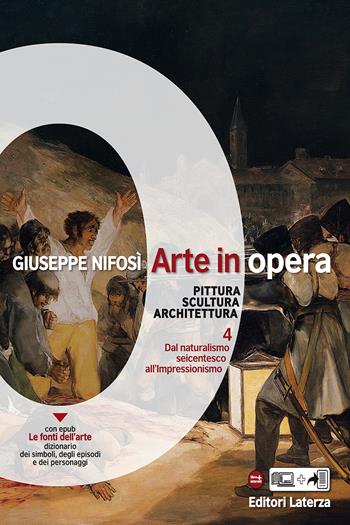 Arte in opera. Vol. 4 - Giuseppe Nifosì - Libro Laterza Edizioni Scolastiche 2015, Collezione scolastica | Libraccio.it