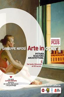 Arte in opera. Vol. 5 - Giuseppe Nifosì - Libro Laterza Edizioni Scolastiche 2015, Collezione scolastica | Libraccio.it