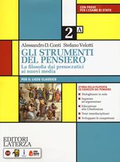 Gli strumenti del pensiero. La filosofia dai presocratici ai nuovi media. Con e-book. Con espansione online. Vol. 2