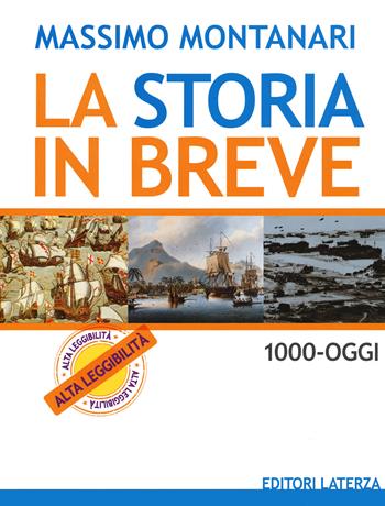 La storia in breve. BES. 1000-oggi. - Massimo Montanari - Libro Laterza Edizioni Scolastiche 2021, Collezione scolastica | Libraccio.it