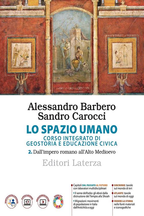 Lo spazio umano. Corso integrato di geostoria e educazione civica. Con  e-book. Con espansione online.