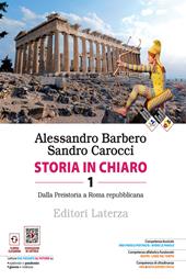 Storia in chiaro. Con e-book. Con espansione online. Vol. 1: Dalla Preistoria a Roma repubblicana