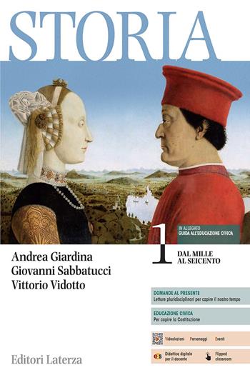 Storia. Con Guida all'Educazione civica. Vol. 1: Dal Mille al Seicento - Andrea Giardina, Giovanni Sabbatucci, Vittorio Vidotto - Libro Laterza Edizioni Scolastiche 2024, Collezione scolastica | Libraccio.it