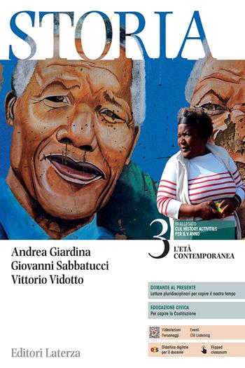 Storia. Con CLIL History Activities. Per il V anno delle Scuole superiori. Vol. 3: L' età contemporanea - Andrea Giardina, Giovanni Sabbatucci, Vittorio Vidotto - Libro Laterza Edizioni Scolastiche 2024, Collezione scolastica | Libraccio.it