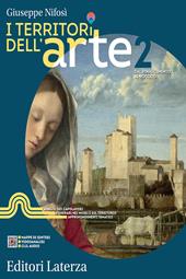 I territori dell'arte. Con e-book. Con espansione online. Vol. 2: Dal Rinascimento al Rococò