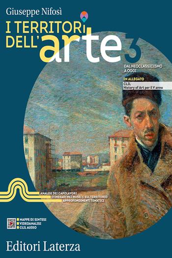 I territori dell'arte. Vol. 3: Dal Neoclassicismo a oggi - Giuseppe Nifosì - Libro Laterza 2025 | Libraccio.it