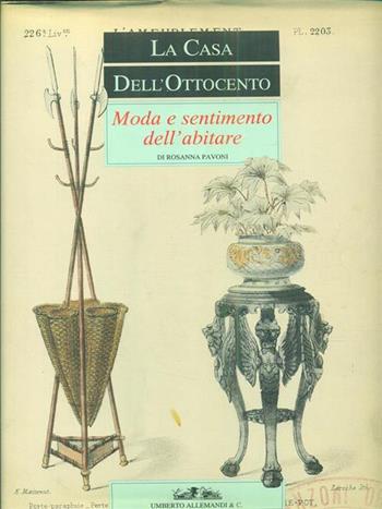 La casa dell'Ottocento - Rosanna Pavoni - Libro Allemandi 1992, Architettura, design, restauro | Libraccio.it