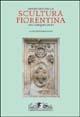 Repertorio della scultura fiorentina del Seicento e Settecento. Ediz. illustrata