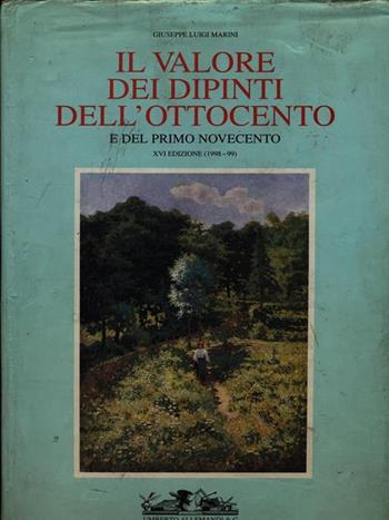 Il valore dei dipinti dell'Ottocento e del primo Novecento. Vol. 16  - Libro Allemandi 1998, L'ottocento e il primo novecento | Libraccio.it