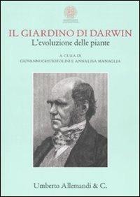 Il giardino di Darwin. L'evoluzione delle piante. Catalogo della mostra (Bologna, 4 aprile-30 giugno 2009). Ediz. italiana e inglese  - Libro Allemandi 2009, Varia | Libraccio.it