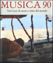 Musica 90. Vent'anni di suoni e ritmi dal mondo