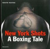 New York shots. A boxing tale