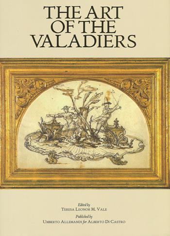 The art of the Valadiers. Ediz. a colori  - Libro Allemandi 2017, Varia | Libraccio.it