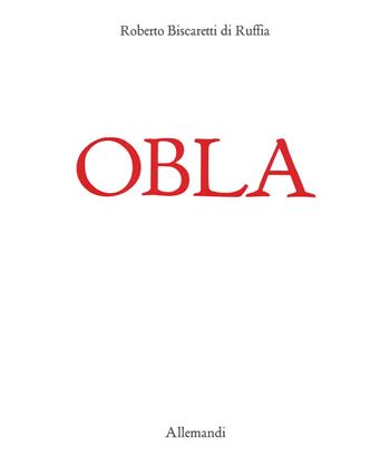 Obla. Ediz. a colori - Roberto Biscaretti Di Ruffia - Libro Allemandi 2017, Varia | Libraccio.it