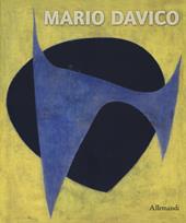 Mario Davico 1920-2010. Ediz. a colori