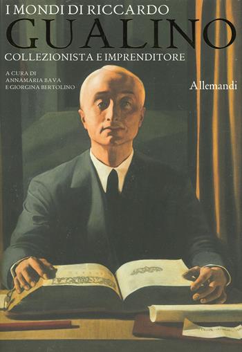 I mondi di Riccardo Gualino. Collezionista e imprenditore. Catalogo della mostra (Torino, 7 giugno-3 novembre 2019). Ediz. illustrata  - Libro Allemandi 2019, Varia | Libraccio.it
