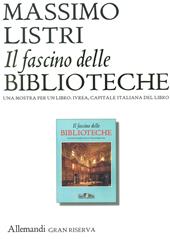 Il fascino delle biblioteche. Una mostra per un libro