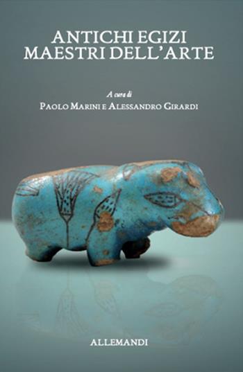 Antichi egizi. Maestri dell'arte. Catalogo della mostra (Bolzano, 21 settembre-10 dicembre 2023). Ediz. illustrata  - Libro Allemandi 2023, Varia | Libraccio.it