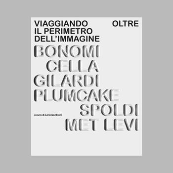Viaggiando oltre il perimetro dell'immagine. Ediz. illustrata  - Libro Allemandi 2024, Varia | Libraccio.it