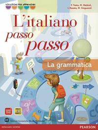 Italiano passo passo. Grammatica. Con quaderno. Con CD-ROM. Con espansione online - Francesco Testa, Mauro Mattioli, Massimiliano Singuaroli - Libro Edizioni Scolastiche Bruno Mondadori 2009 | Libraccio.it