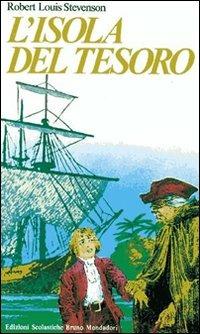 L'isola del tesoro - Robert Louis Stevenson - Libro Edizioni Scolastiche Bruno Mondadori 1984, Bottega del romanzo | Libraccio.it