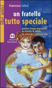 Un fratello tutto speciale