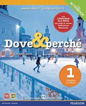 Dove e perché. Con Regioni-Atlante-CompetenzeLIM. Per la Scuola media. Vol. 1. Con CD-ROM. Con espansione online. Con libro. Vol. 1