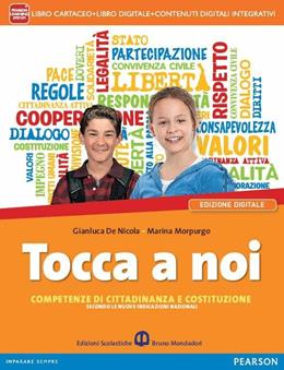 Tocca a noi. Con e-book. Con espansione online - Gianluca De Nicola, Marina Morpurgo - Libro Mondadori Bruno 2014 | Libraccio.it