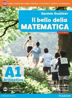 Bello della matematica. Ediz. mylab tematica. Con e-book. Con espansione online. Vol. 1: Aritmetica-Geometria-Quaderno-Tavole - Daniele Gouthier - Libro Mondadori Bruno 2014 | Libraccio.it