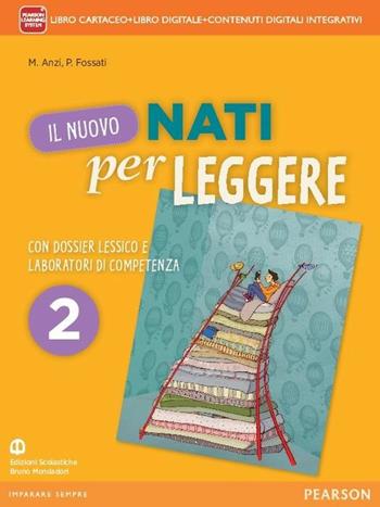 Nuovo nati per leggere. Con Letteratura. Per la Scuola media. Vol. 2  - Libro Mondadori Bruno 2014 | Libraccio.it