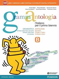 Grammantologia. Per le Scuole superiori. Vol. 2: Grammatica e antologia-Allenamento prove INVALSI - Paola Biglia, Anna Ferralasco, Paola Manfredi - Libro Mondadori Bruno 2014 | Libraccio.it