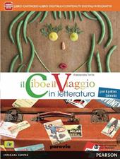 Grammantologia. Il cibo e il viaggio nella letteratura. Con e-book. Con espansione online