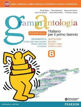 Grammantologia. Con Quaderno allenamento prove INVALSI. Ediz. mylab. Per le Scuole superiori. Vol. 2 - Paola Biglia, Anna Ferralasco, Paola Manfredi - Libro Mondadori Bruno 2014 | Libraccio.it