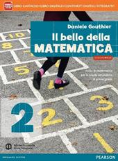 Bello della matematica+. Ediz. mylab. Per la Scuola media. Con e-book. Con espansione online. Vol. 2