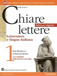 Chiare lettere. Con Antologia Divina Commedia. Vol. 1 - Paolo Di Sacco - Libro Mondadori Bruno 2014 | Libraccio.it